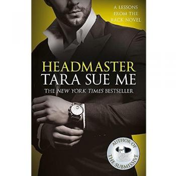 Headmaster: Lessons From The Rack Book 2