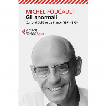 Gli anormali. Corso al Collège de France (1974-1975)