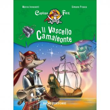 Il vascello camaleonte. Capitan Fox. Vol. 5