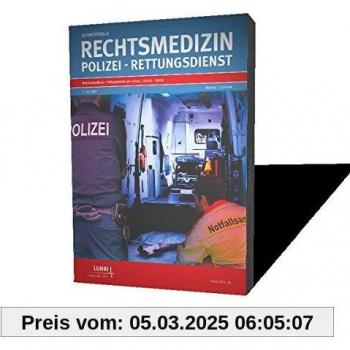 Schnittstelle Rechtsmedizin, Polizei, Rettungsdienst