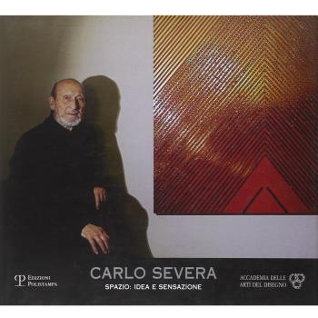 Carlo Severa. Spazio: idea e sensazione. Catalogo della mostra