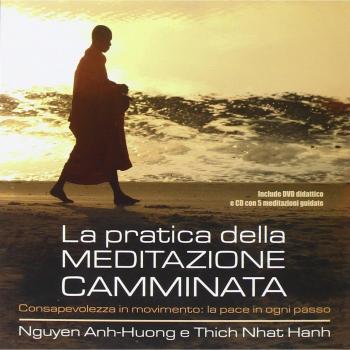 La Pratica della Meditazione Camminata