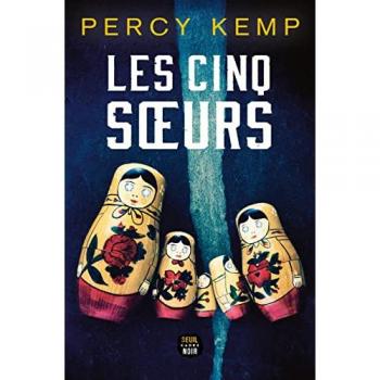 Percy Kemp Les Cinq Soeurs