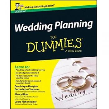 Wedding Planning For Dummies by Bernadette Chapman