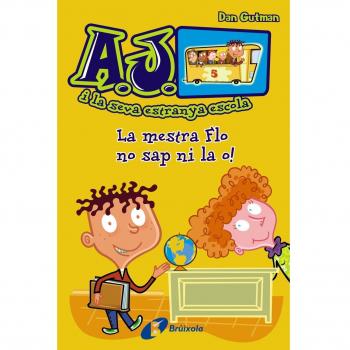 La mestra Flo no sap ni la o! (Tapa blanda con solapas).