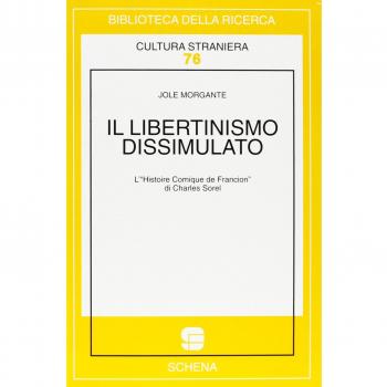 Il libertinismo dissimulato. L'«Histoire comique de Francion» di Charles Sorel