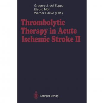 Thrombolytic Therapy in Acute Ischemic Stroke II