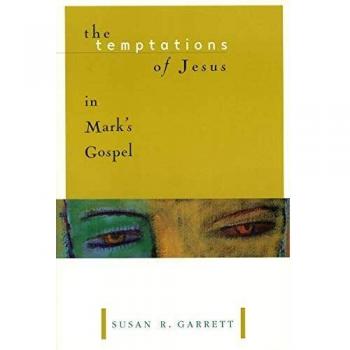 The Temptations of Jesus in Mark's Gospel