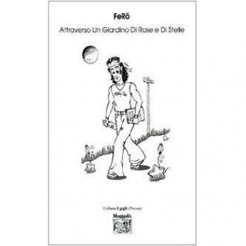 Attraverso un giardino di rose e di stelle