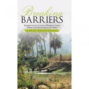 Breaking Barriers: experiences of a literacy worker in India