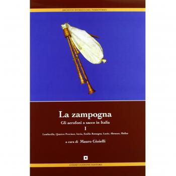 La zampogna. Gli aerofoni a sacco in Italia