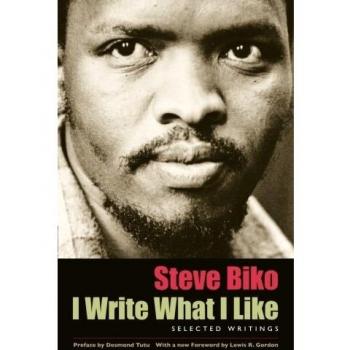 I Write What I Like : Selected Writings