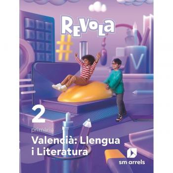 Valencià: Llengua i Literatura. 2 Primària. Revola (Tapa blanda).