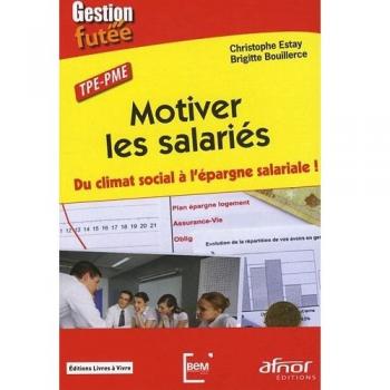 TPE-PME Motiver les salariés