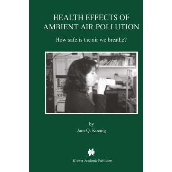 Health Effects of Ambient Air Pollution
