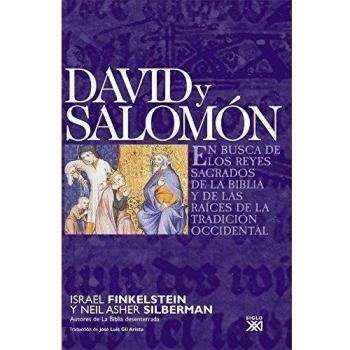 David y Salomón: En busca de los reyes sagrados de la Biblia y de las raíces de la tradición occidental (Tapa dura).