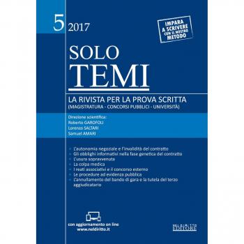Solo temi. La rivista per la prova scritta (magistratura-concorsi pubblici-università) (2017) (Vol. 5)