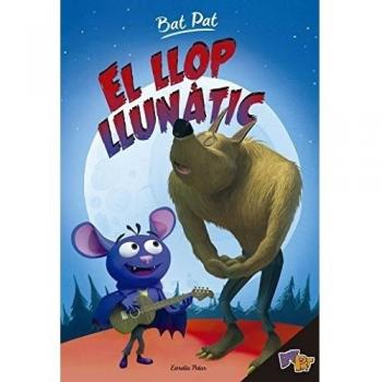 Bat Pat. El llop llunàtic