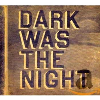 Dark Was the Night. Compilation Rosso