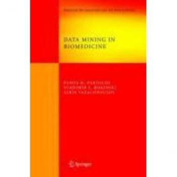 Data Mining in Biomedicine