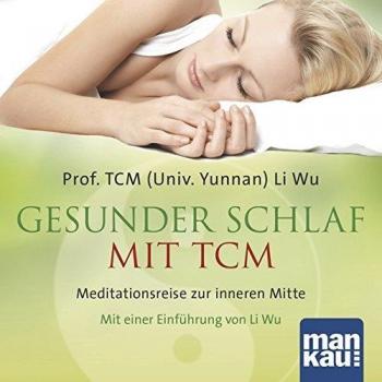 Gesunder Schlaf mit TCM (Audio-CD)
