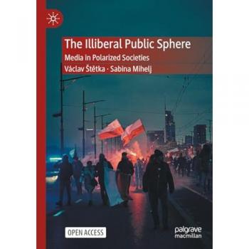 The Illiberal Public Sphere