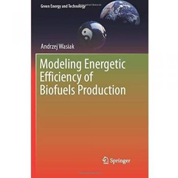 Modeling Energetic Efficiency of Biofuels Production