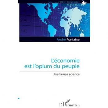 Fontaine, Andre: L'économie est l'opium du peuple