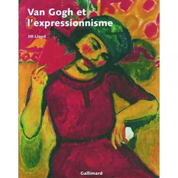 Van Gogh et l'expressionnisme