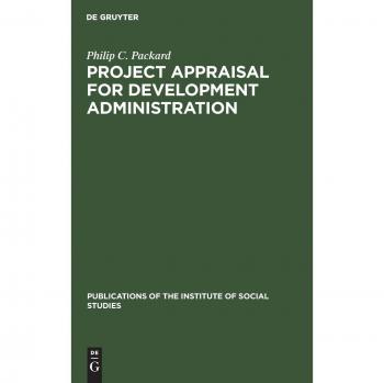 Project appraisal for development administration