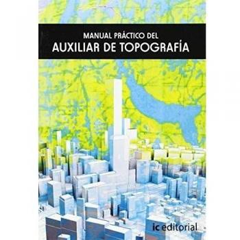 MANUAL PRÁCTICO DEL AUXILIAR DE TOPOGRAFÍA