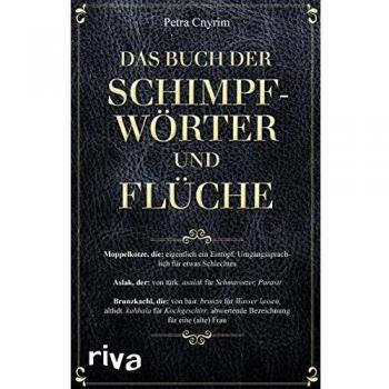 Das Buch der Schimpfwörter und Flüche