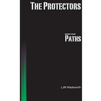 The Protectors Book Four: Paths