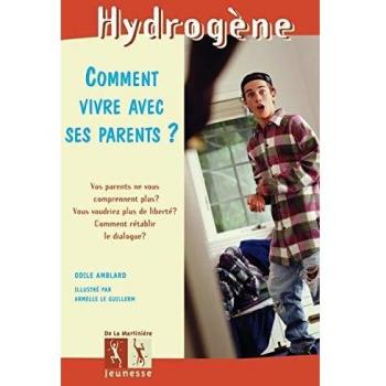 Comment vivre avec ses parents ?