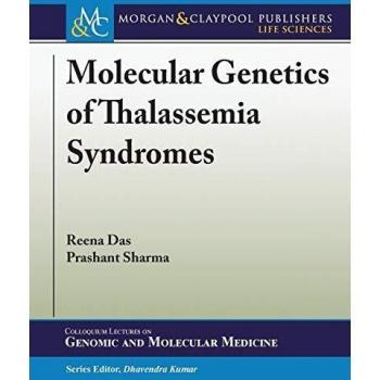 Molecular genetics of thalassemia syndromes paperback