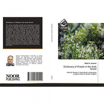 Dictionary of Weeds in the Arab World: Harmful Weeds in Agricultural Landscapes(English-Arabic & Arabic-English)