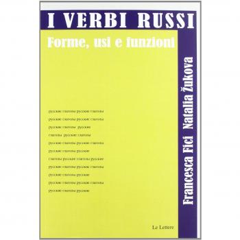 I verbi russi. Forme, usi e funzioni