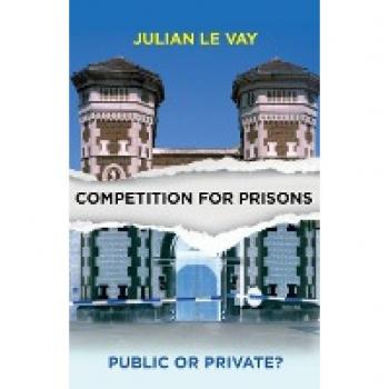 Competition for prisons: Public or Private?