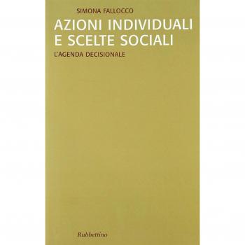 Azioni individuali e scelte sociali. L'agenda decisionale