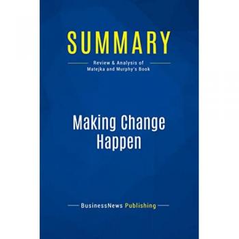 Summary: Making Change Happen