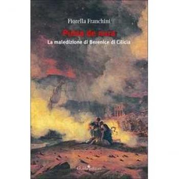 Pulsa de nura. La maledizione di Berenice di Cilicia