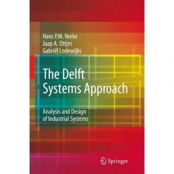 Veeke, Hans P. M.: The Delft Systems Approach