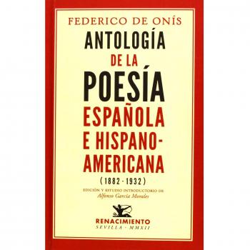 Antología de la poesía española e hispanoamericana (1882-1932)