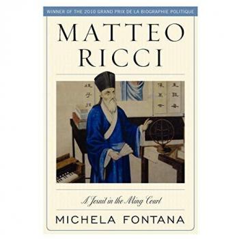 Matteo Ricci: A Jesuit in the Ming Court