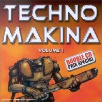 Techno Makina Sélection 1