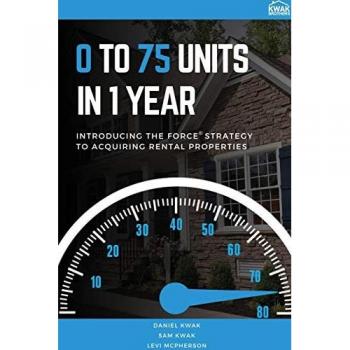 0 To 75 Units In Just 1 Year: Introducing the FORCE Strategy to Acquiring Rental Properties