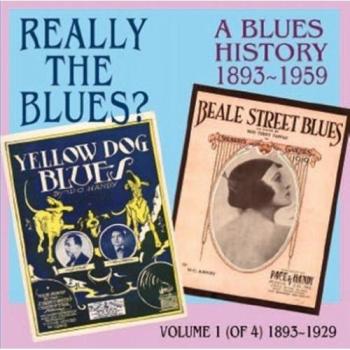 Really the blues a blues history volume 1