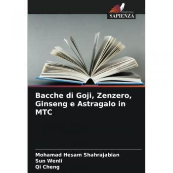 Bacche di Goji, Zenzero, Ginseng e Astragalo in MTC: DE