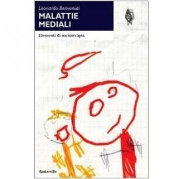 Malattie mediali. Elementi di socioterapia