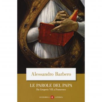 PAROLE DEL PAPA. DA GREGORIO VII A FRANCESCO (LE)